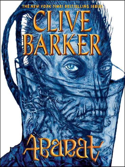 Title details for Abarat: The First Book of Hours by Clive Barker - Available